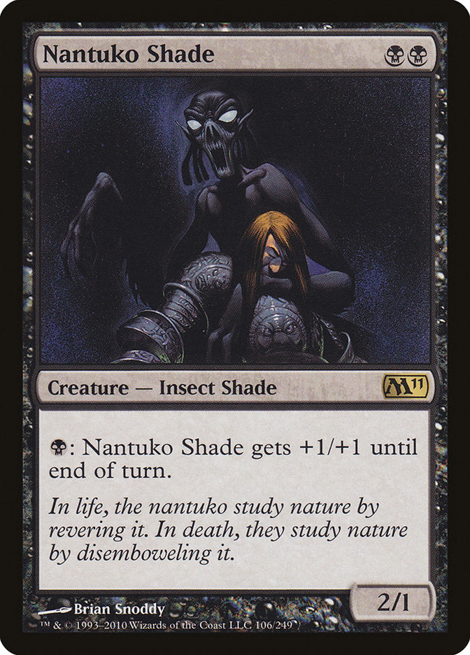 Nantuko Shade 106/249 (Magic 2011 (M11))  | Good Games Modbury