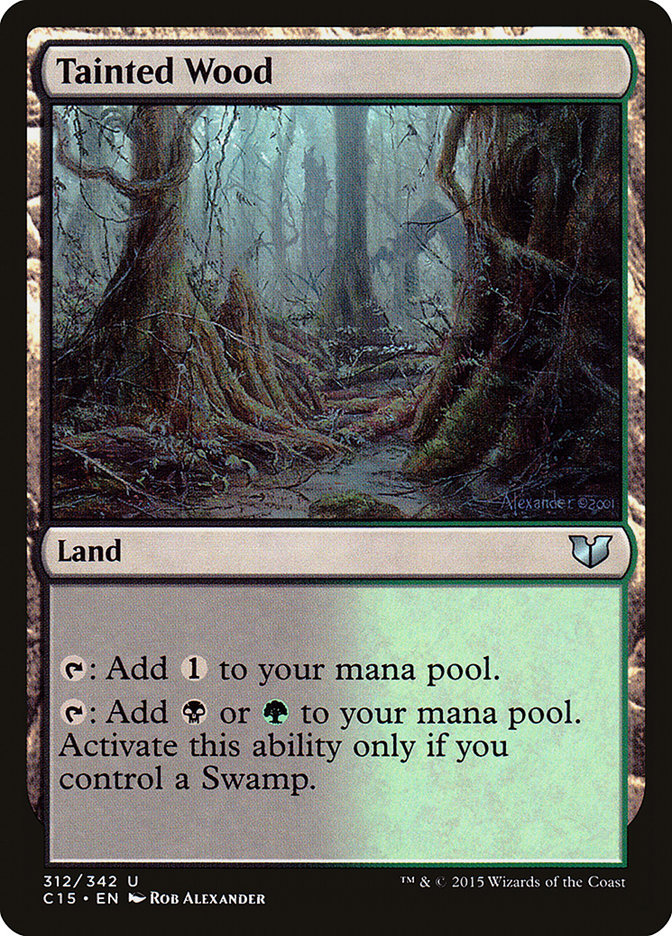 Tainted Wood 312/342 (Commander 2015)  | Good Games Modbury