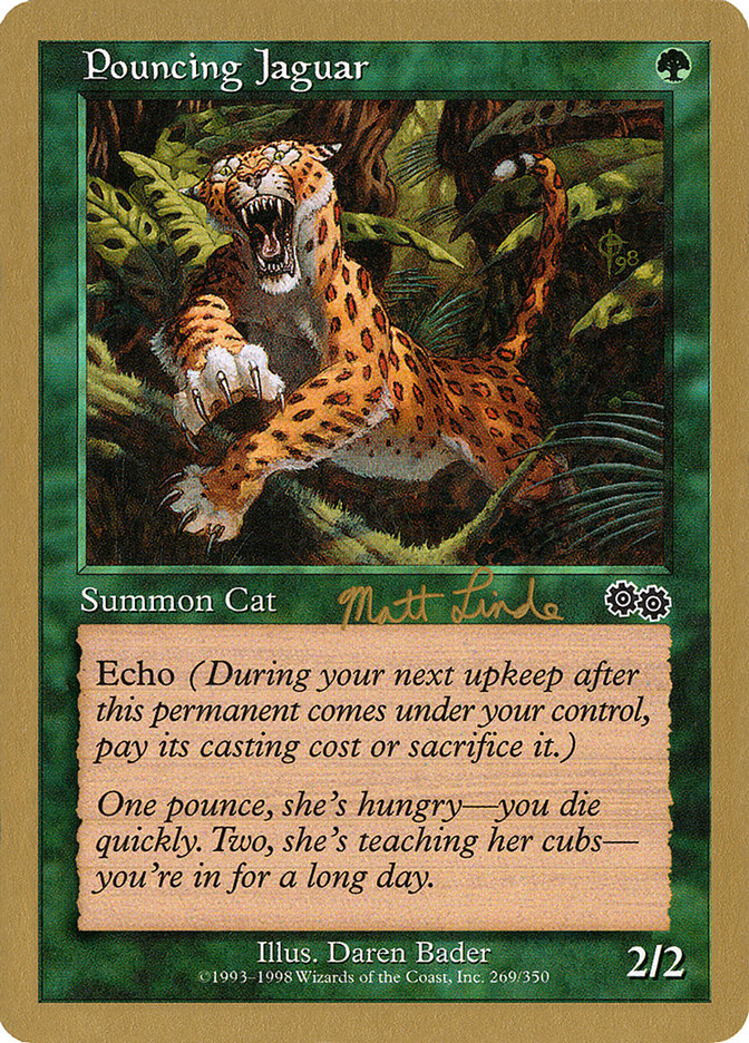 Pouncing Jaguar 1999 Matt Linde USG ml269/111 (World Championship Decks)  | Good Games Modbury