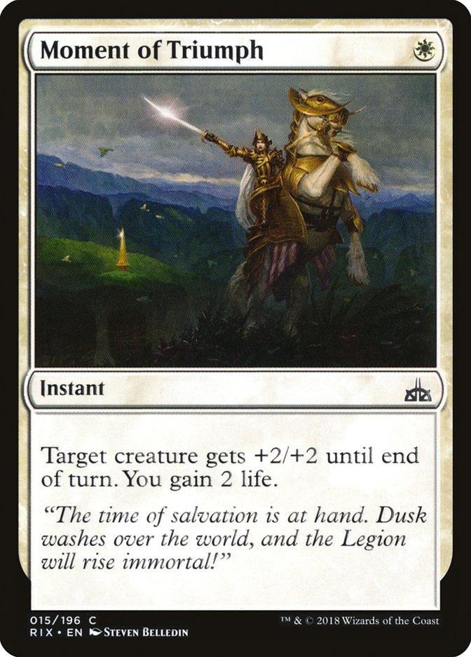 Moment of Triumph 15/196 (Rivals of Ixalan)  - Foil | Good Games Modbury