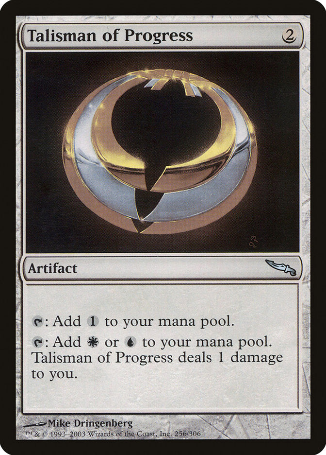 Talisman of Progress 256/306 (Mirrodin)  | Good Games Modbury