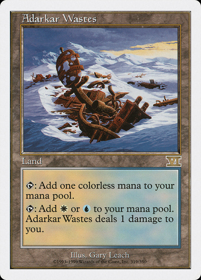 Adarkar Wastes 319/350 (Classic Sixth Edition)  | Good Games Modbury