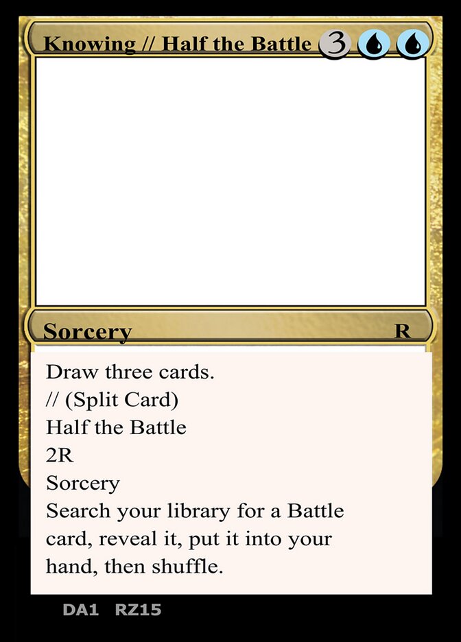 Knowing // Half the Battle RZ15/477 (Un-Known Event Playtest Cards)  | Good Games Modbury