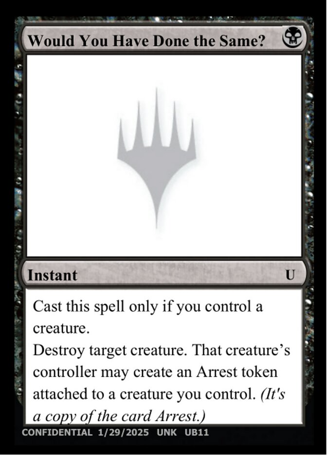 Would You Have Done the Same? UB11a/477 (Un-Known Event Playtest Cards)  | Good Games Modbury