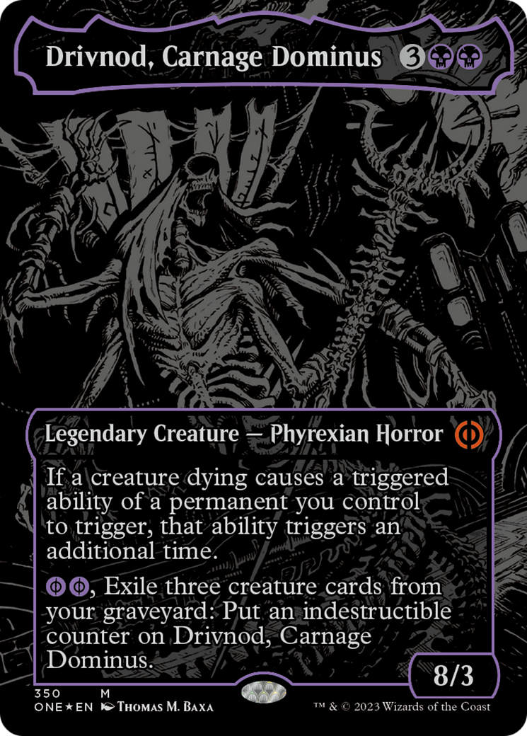 Drivnod, Carnage Dominus (Oil Slick Raised Foil) [Phyrexia: All Will Be One] | Good Games Modbury