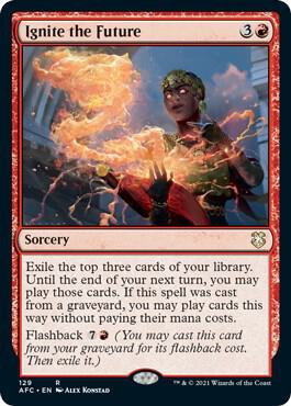 Ignite the Future 129/62 (Commander: Adventures in the Forgotten Realms)  | Good Games Modbury