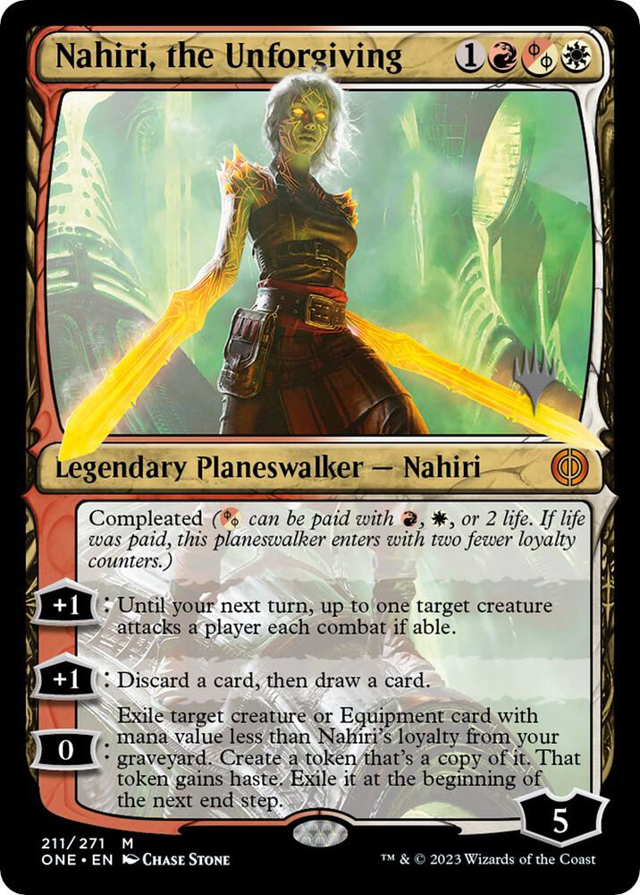 Nahiri the Unforgiving 211 (Promo Pack: Phyrexia: All Will Be One)  - Foil | Good Games Modbury