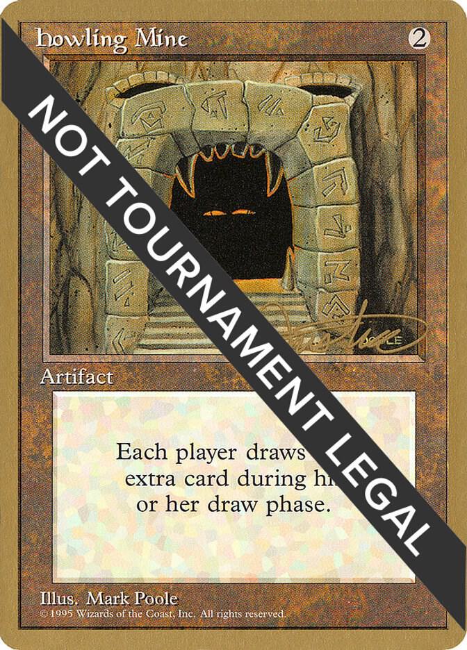 Howling Mine 1996 Mark Justice 4ED mj325/308 (World Championship Decks)  | Good Games Modbury