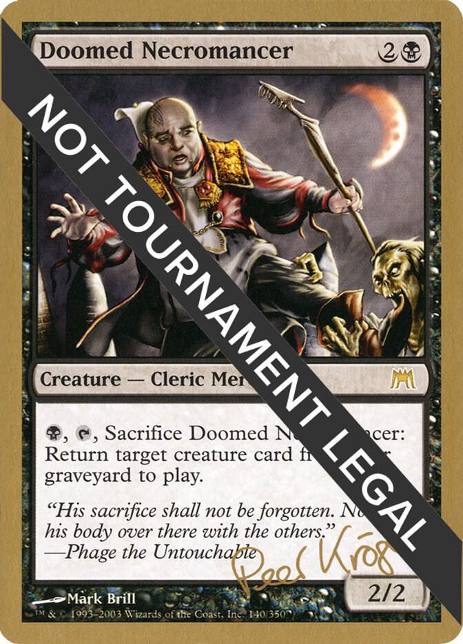 Doomed Necromancer 2003 Peer Kroger ONS pk140/142 (World Championship Decks)  | Good Games Modbury