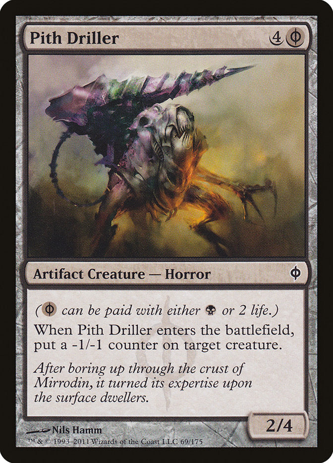 Pith Driller 69/175 (New Phyrexia)  | Good Games Modbury