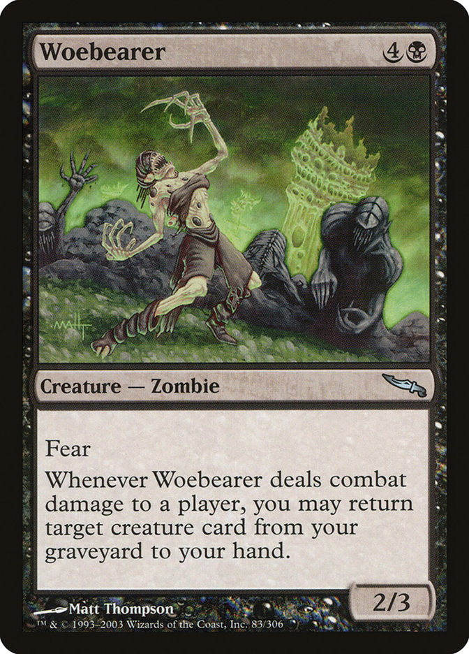 Woebearer 83/306 (Mirrodin)  | Good Games Modbury