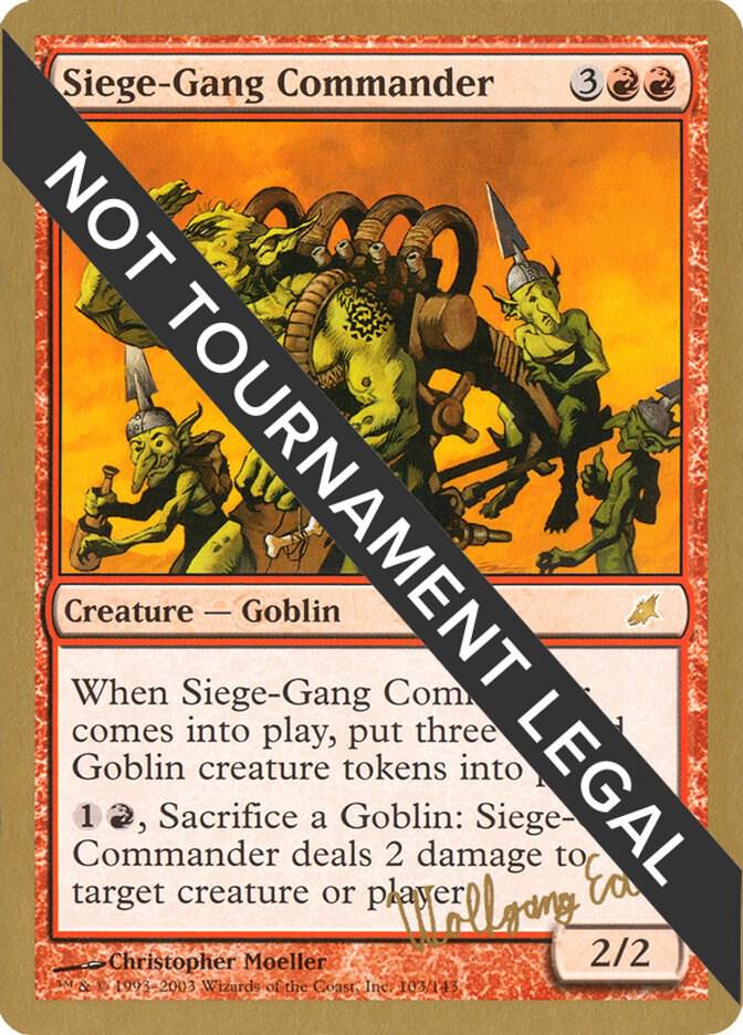 Siege Gang Commander 2003 Wolfgang Eder SCG we103/142 (World Championship Decks)  | Good Games Modbury