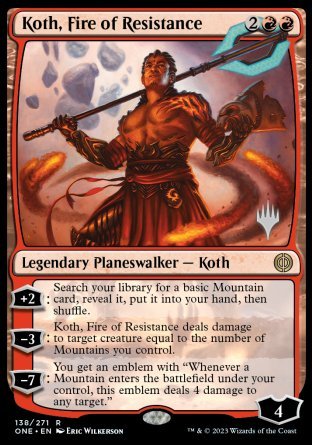 Koth, Fire of Resistance (Promo Pack) [Phyrexia: All Will Be One Promos] | Good Games Modbury