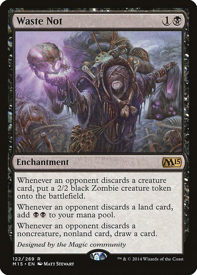 Waste Not 122/269 (Magic 2015 (M15))  | Good Games Modbury