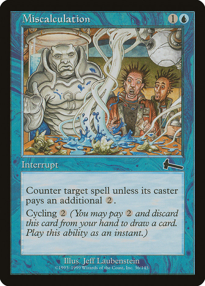 Miscalculation 36/143 (Urza's Legacy)  | Good Games Modbury