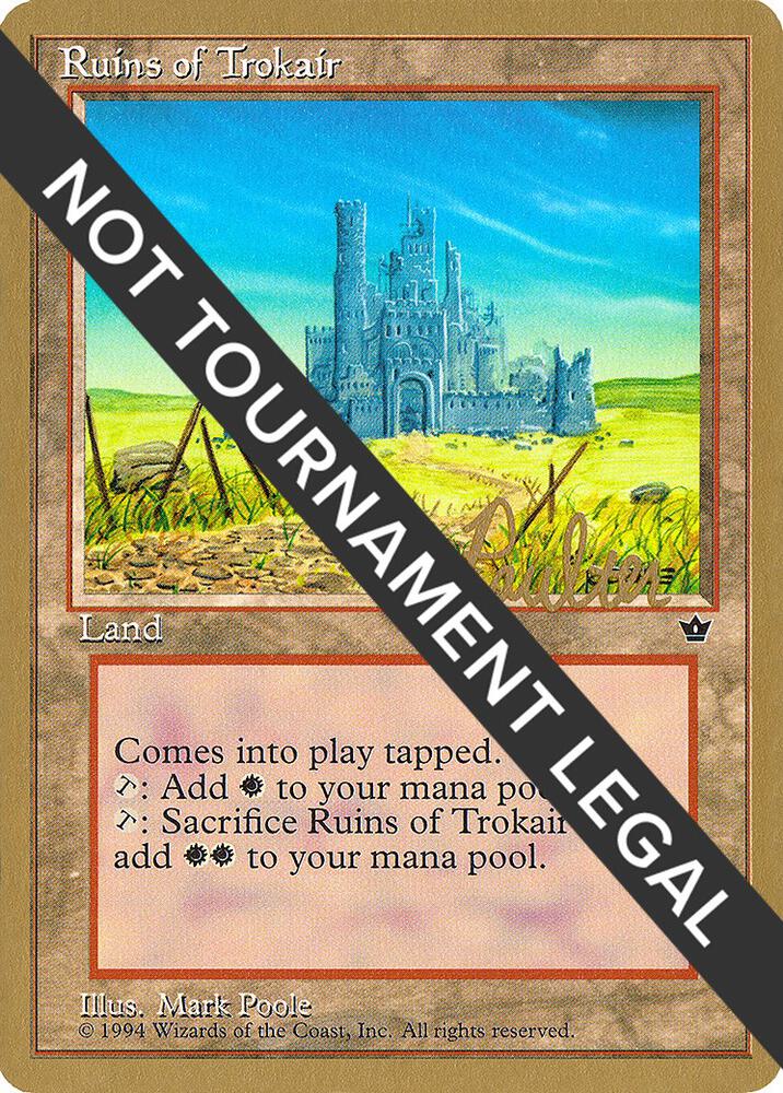 Ruins of Trokair 1996 Preston Poulter FEM pp100/308 (World Championship Decks)  | Good Games Modbury