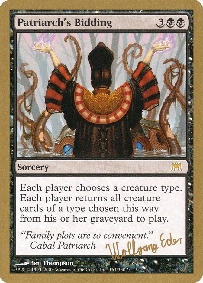 Patriarch's Bidding (Wolfgang Eder) [World Championship Decks 2003] | Good Games Modbury