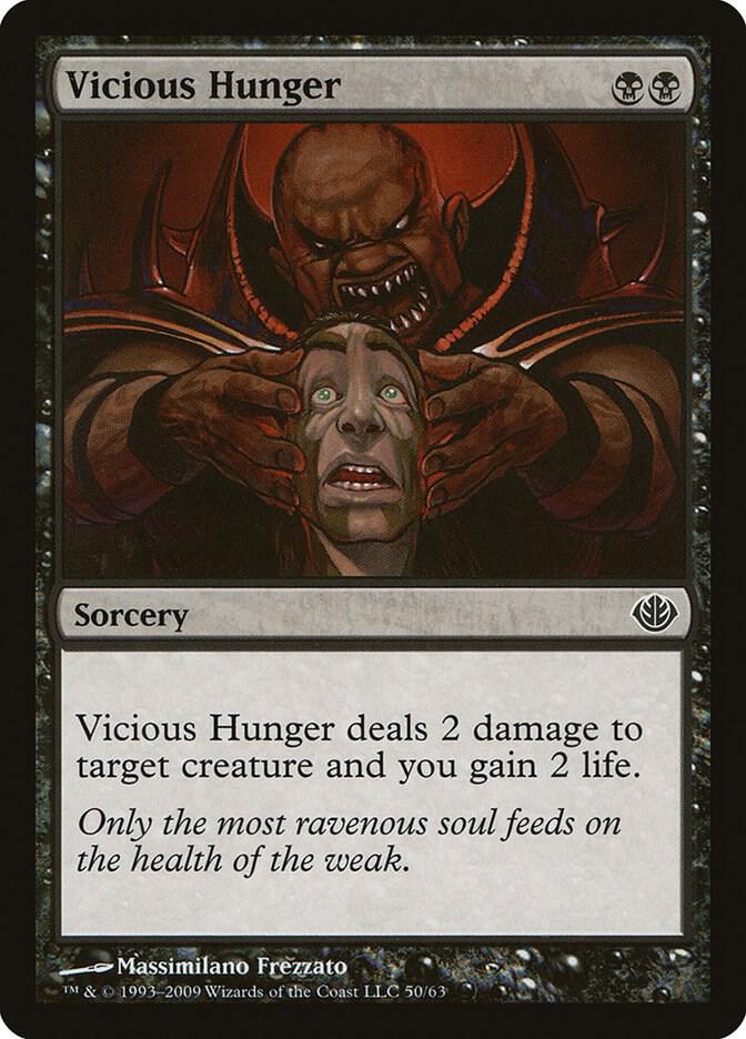 Vicious Hunger 50/63 (Duel Decks: Garruk vs. Liliana)  | Good Games Modbury