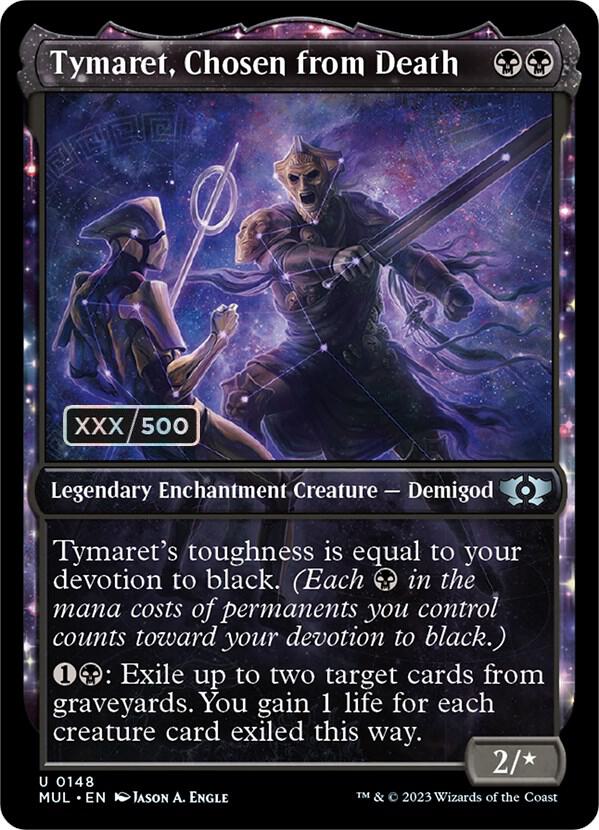 Tymaret, Chosen from Death Serialized 148z/65 (March of the Machine: Multiverse Legends)  - Double Rainbow Foil | Good Games Modbury