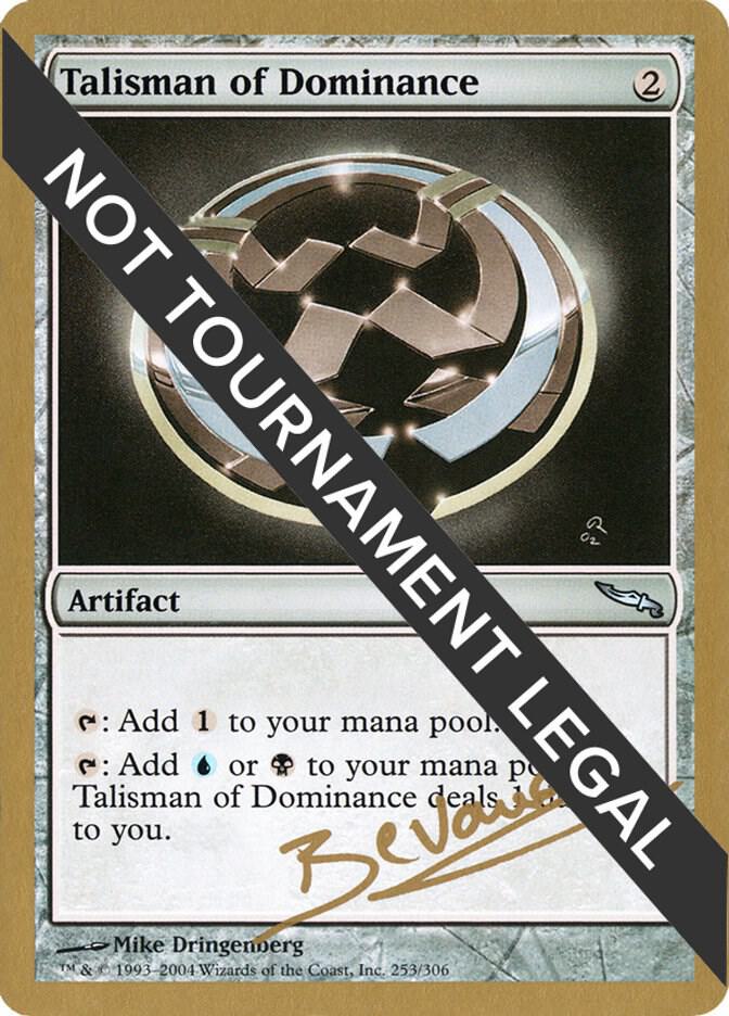 Talisman of Dominance 2004 Manuel Bevand MRD mb253/103 (World Championship Decks)  | Good Games Modbury