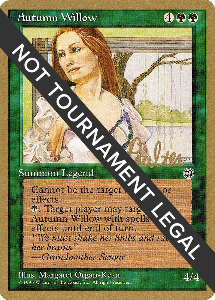 Autumn Willow 1996 Preston Poulter HML pp83/308 (World Championship Decks)  | Good Games Modbury