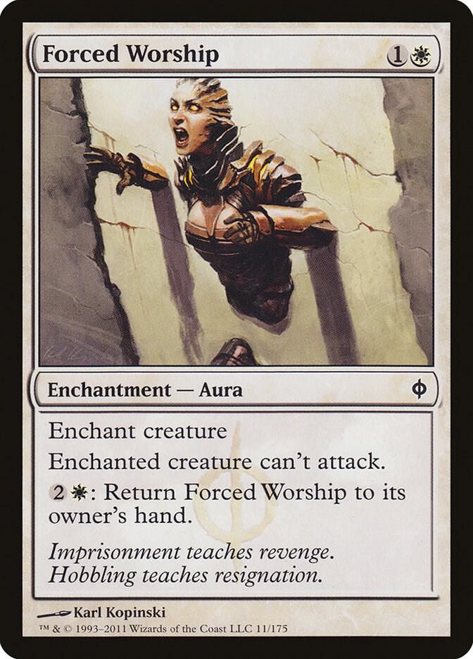 Forced Worship 11/175 (New Phyrexia)  | Good Games Modbury