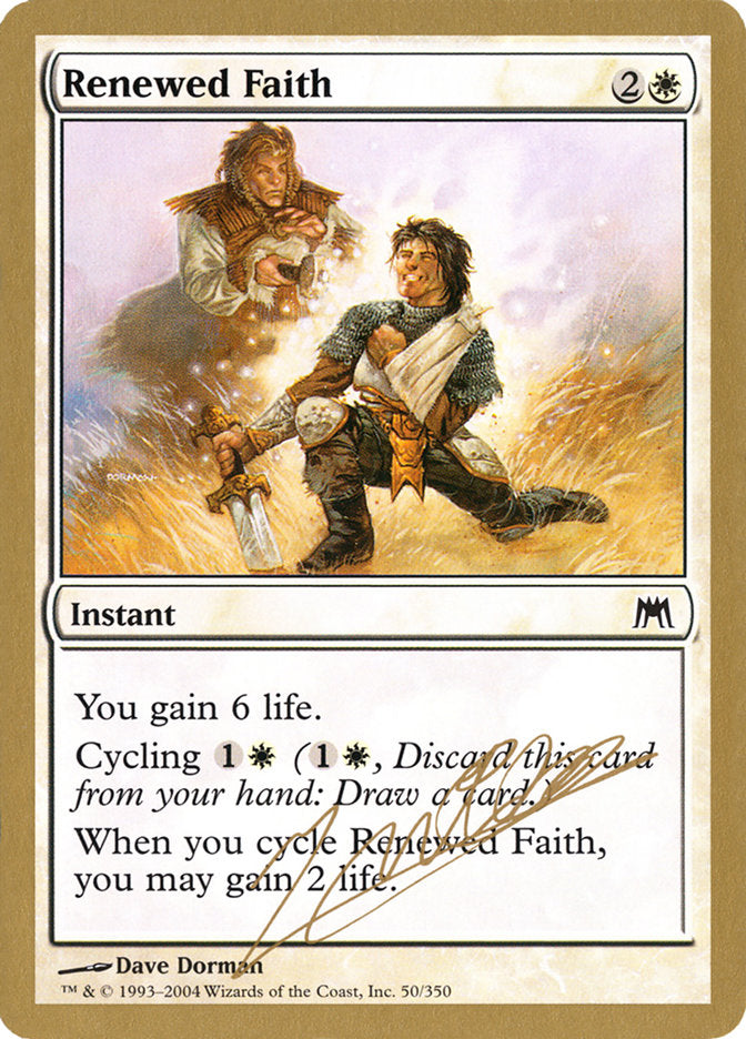 Renewed Faith (Julien Nuijten) [World Championship Decks 2004] | Good Games Modbury