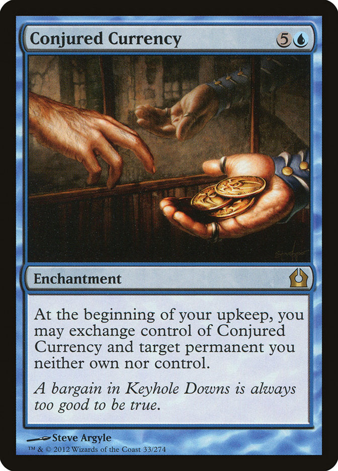 Conjured Currency 33/274 (Return to Ravnica)  | Good Games Modbury