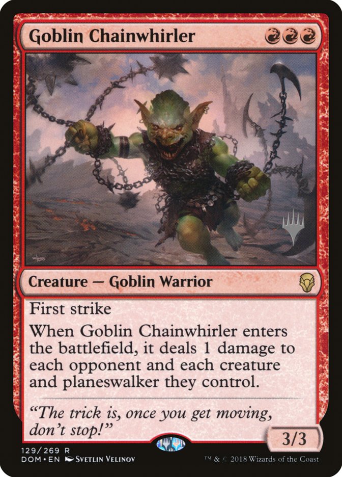 Goblin Chainwhirler (Promo Pack) [Dominaria Promos] | Good Games Modbury