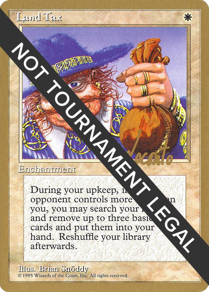 Land Tax 1996 Michael Loconto 4ED ml34/308 (World Championship Decks)  | Good Games Modbury