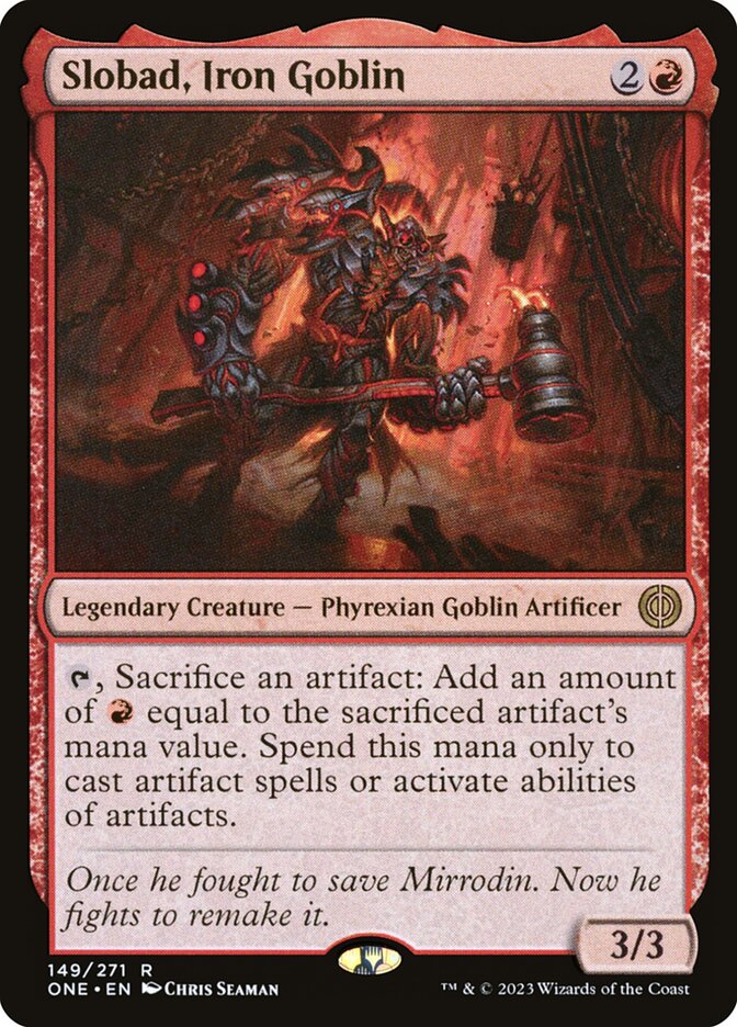 Slobad, Iron Goblin 149/271 (Phyrexia: All Will Be One)  | Good Games Modbury