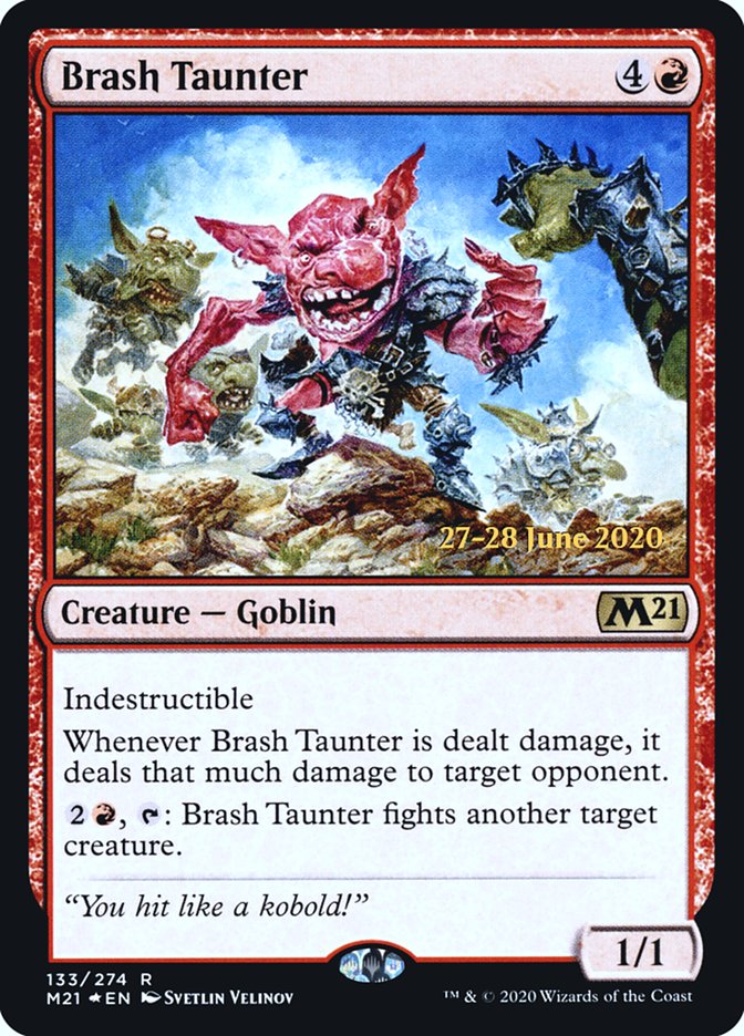 Brash Taunter [Core Set 2021 Prerelease Promos] | Good Games Modbury