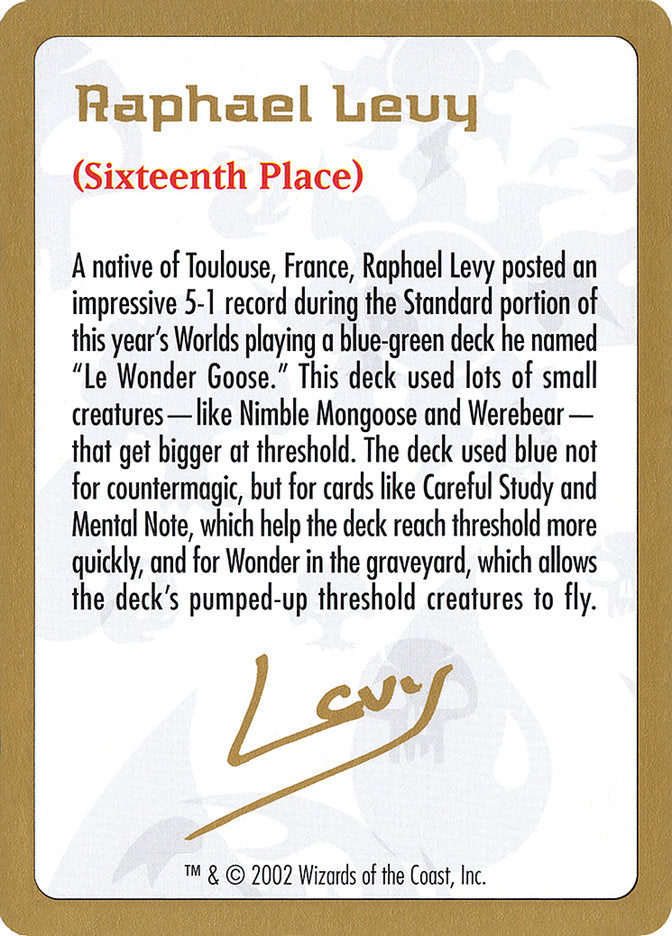 Raphael Levy Bio [World Championship Decks 2002] | Good Games Modbury