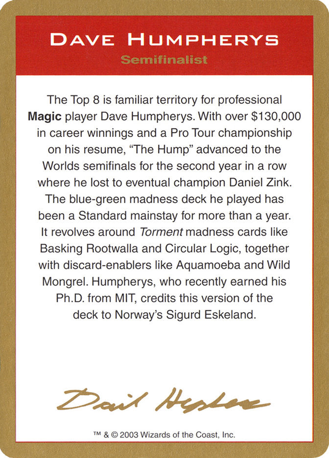 Dave Humpherys Bio  (World Championship Decks)  | Good Games Modbury