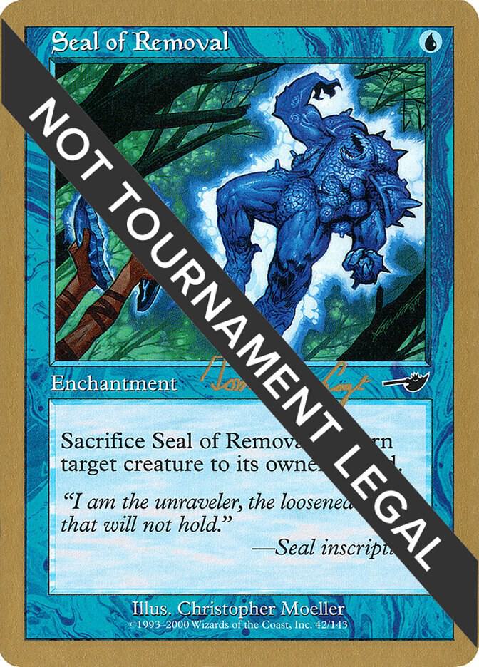 Seal of Removal 2000 Tom van de Logt NMS tvdl42/117 (World Championship Decks)  | Good Games Modbury