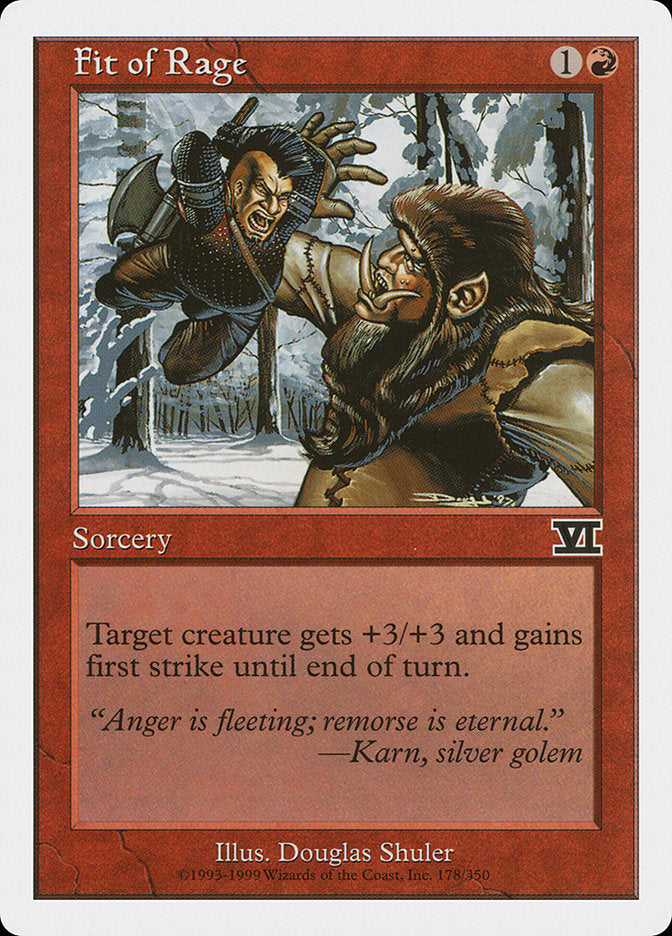 Fit of Rage 178/350 (Classic Sixth Edition)  | Good Games Modbury