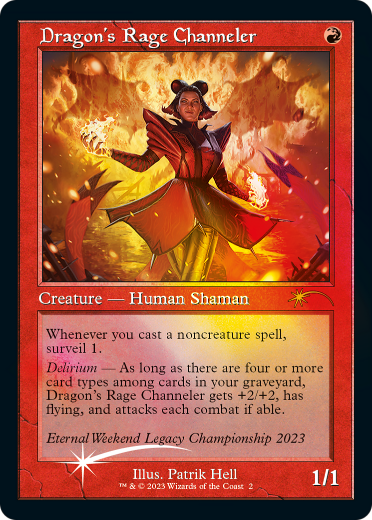 Dragon's Rage Channeler (Eternal Weekend 2023 Promo) [Eternal Weekend] | Good Games Modbury