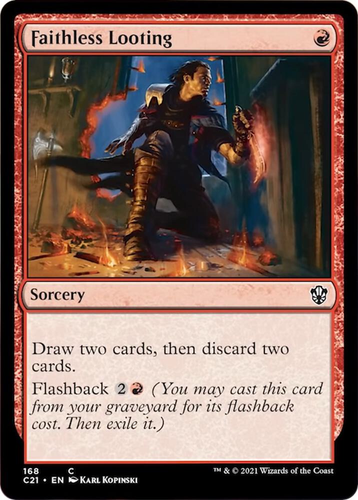 Faithless Looting 168 (Commander 2021)  | Good Games Modbury