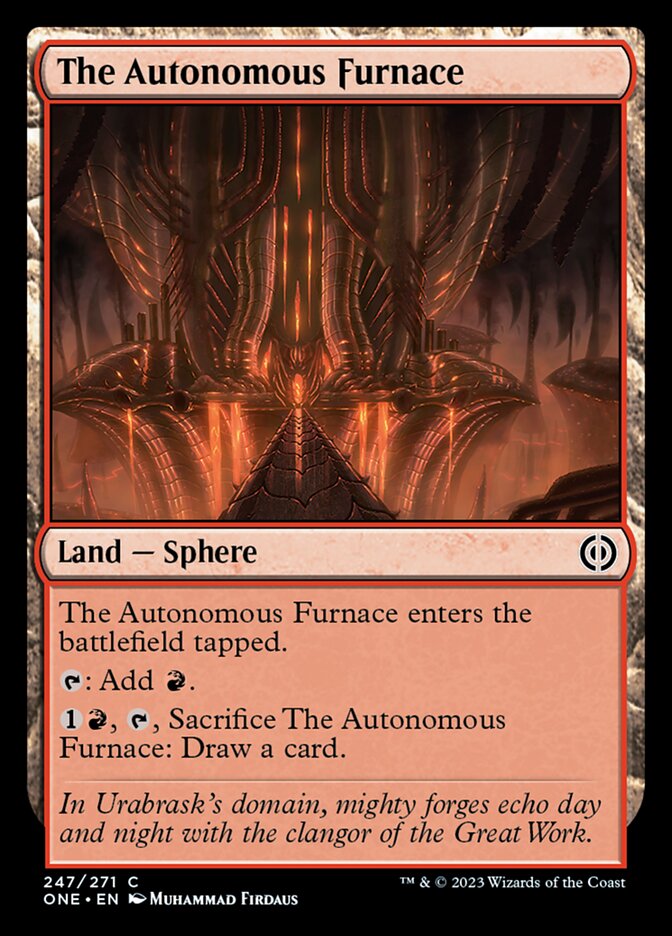 The Autonomous Furnace [Phyrexia: All Will Be One] | Good Games Modbury