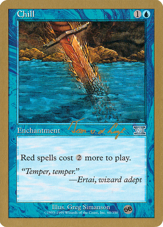 Chill (Tom van de Logt) (SB) [World Championship Decks 2000] | Good Games Modbury