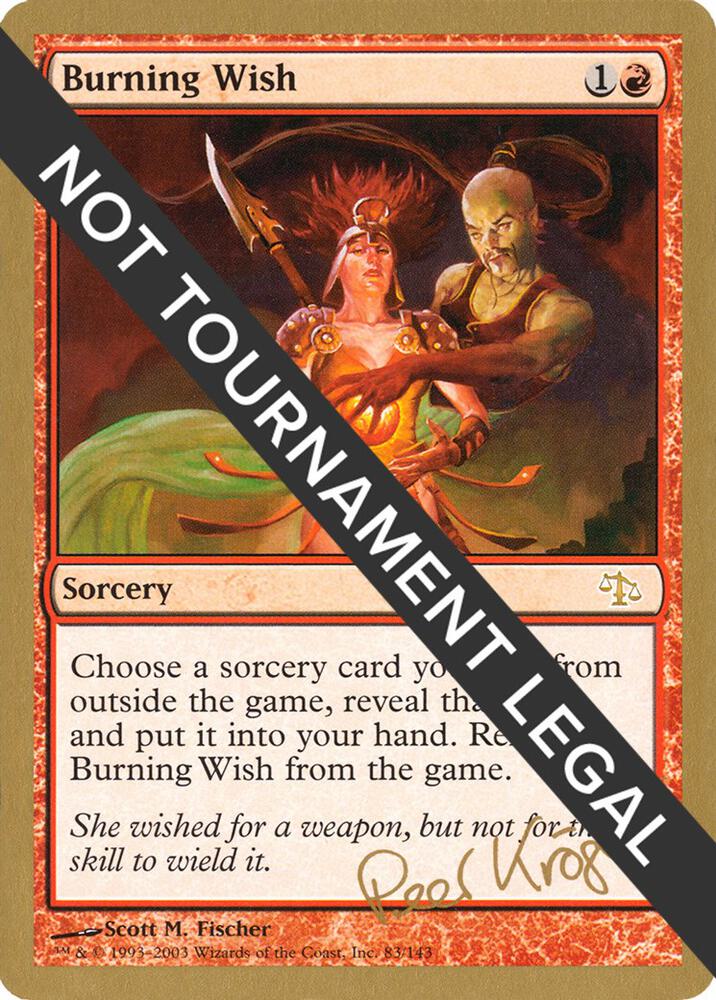 Burning Wish 2003 Peer Kroger JUD pk83/142 (World Championship Decks)  | Good Games Modbury