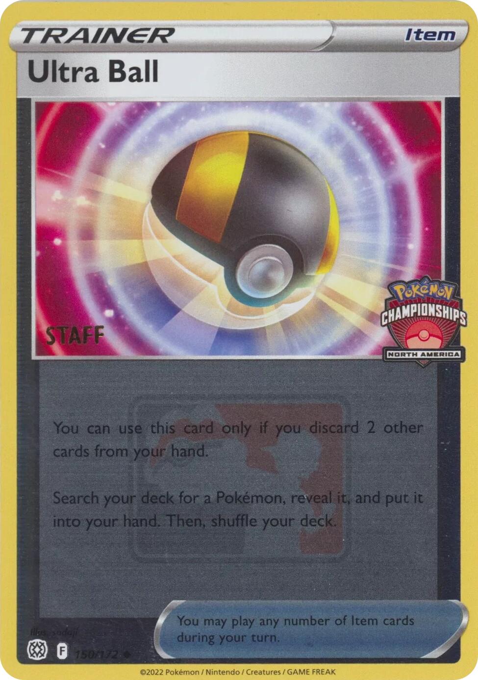 Ultra Ball (150/172) (2022 North America Championships Staff) [League & Championship Cards] | Good Games Modbury