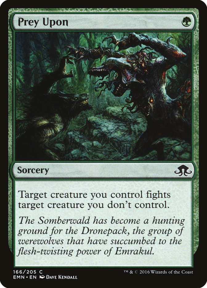 Prey Upon [Eldritch Moon] | Good Games Modbury