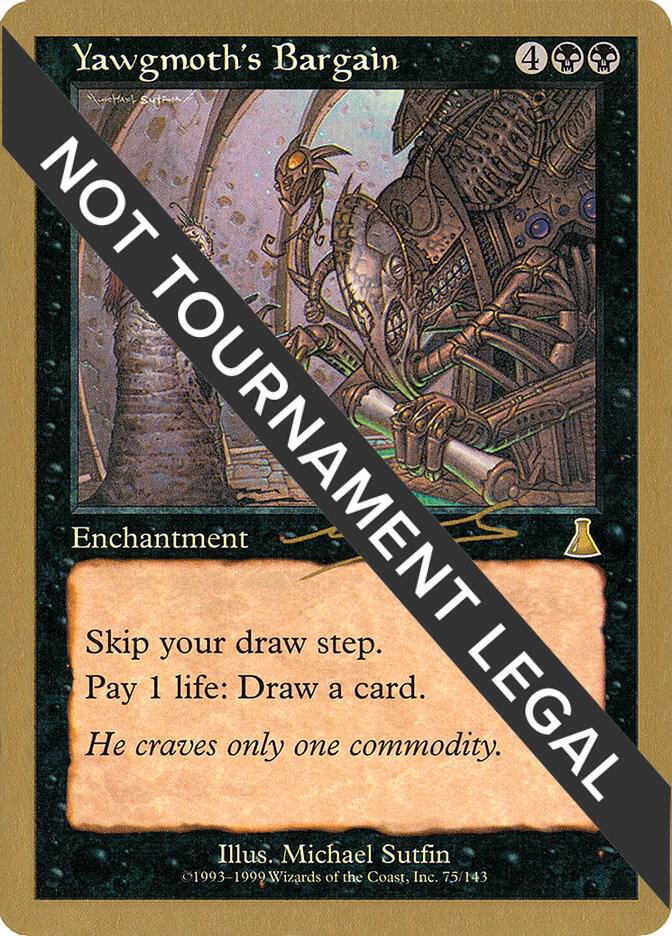 Yawgmoths Bargain 2000 Nicolas Labarre UDS nl75/117 (World Championship Decks)  | Good Games Modbury