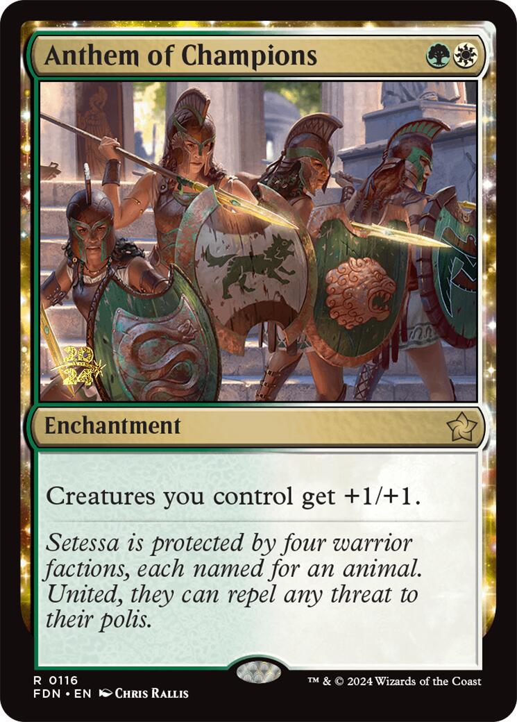 Anthem of Champions [Foundations Prerelease Promos] | Good Games Modbury