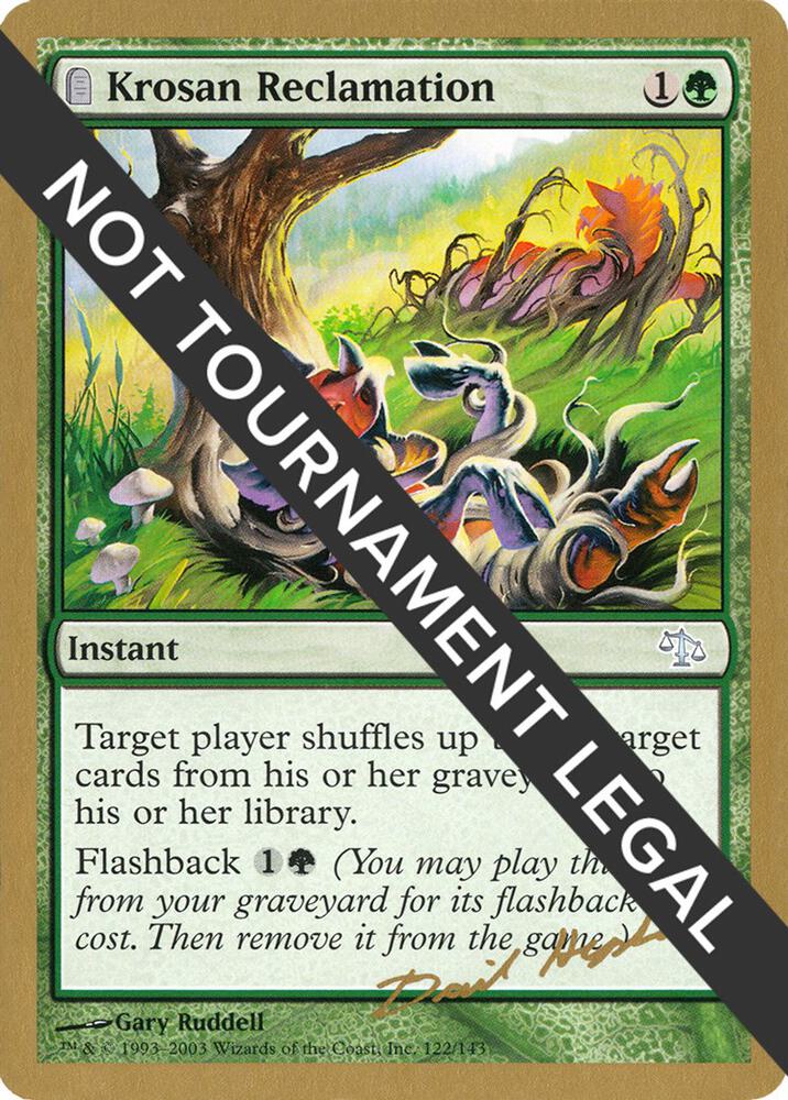 Krosan Reclamation 2003 Dave Humpherys JUD dh122/142 (World Championship Decks)  | Good Games Modbury