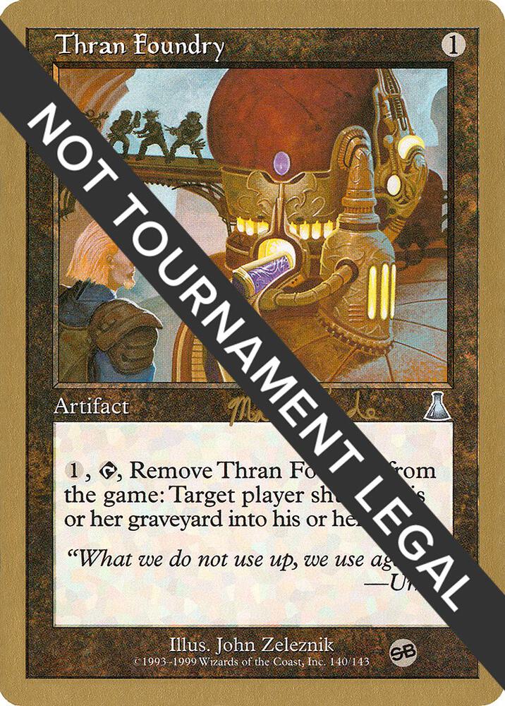 Thran Foundry 1999 Matt Linde UDS SB ml140sb/111 (World Championship Decks)  | Good Games Modbury