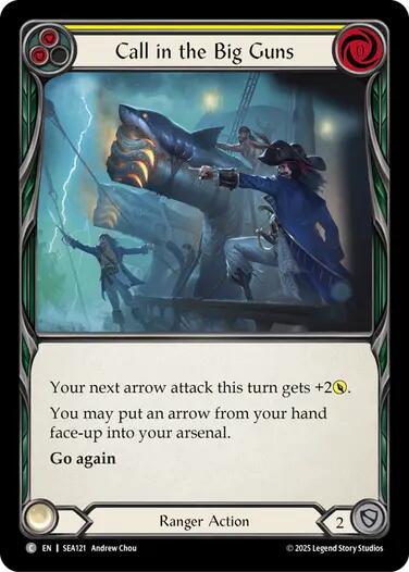 Call in the Big Guns (Yellow) [SEA121] (High Seas)  Rainbow Foil | Good Games Modbury