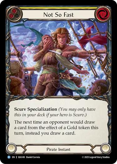 Not So Fast [SEA149] (High Seas)  Rainbow Foil | Good Games Modbury