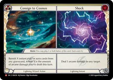 Consign to Cosmos // Shock [SEA259] (High Seas)  Rainbow Foil | Good Games Modbury